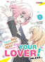 THERE'S NO FREAKING WAY I'LL BE YOUR LOVER! UNLESS N.01