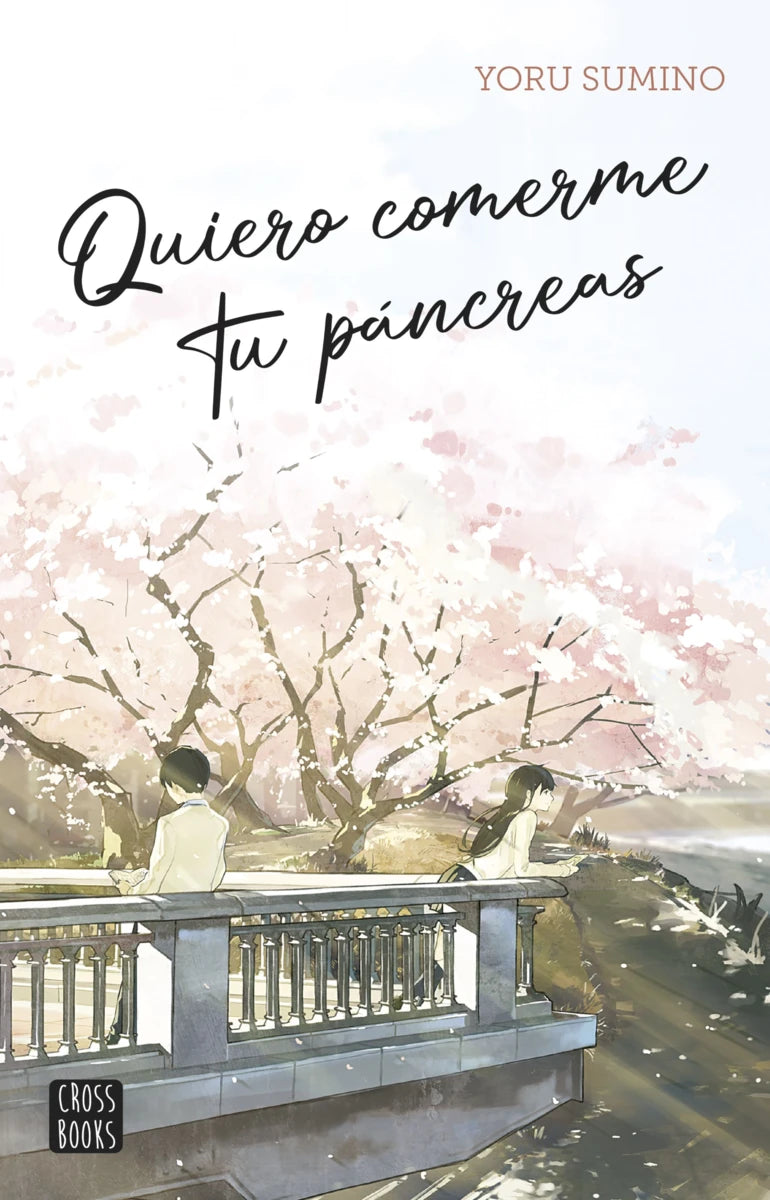 QUIERO COMERME TU PÁNCREAS- NOVELA LIGERA