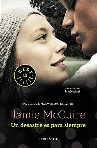 UN DESASTRE ES PARA SIEMPRE TRILOGÍA DESASTRE 3 JAMIE MCGUIRE