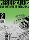 PIES DESCALZOS- UNA HISTORIA DE HIROSHIMA N.02