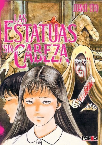 LAS ESTATUAS SIN CABEZA-JUNJI ITO