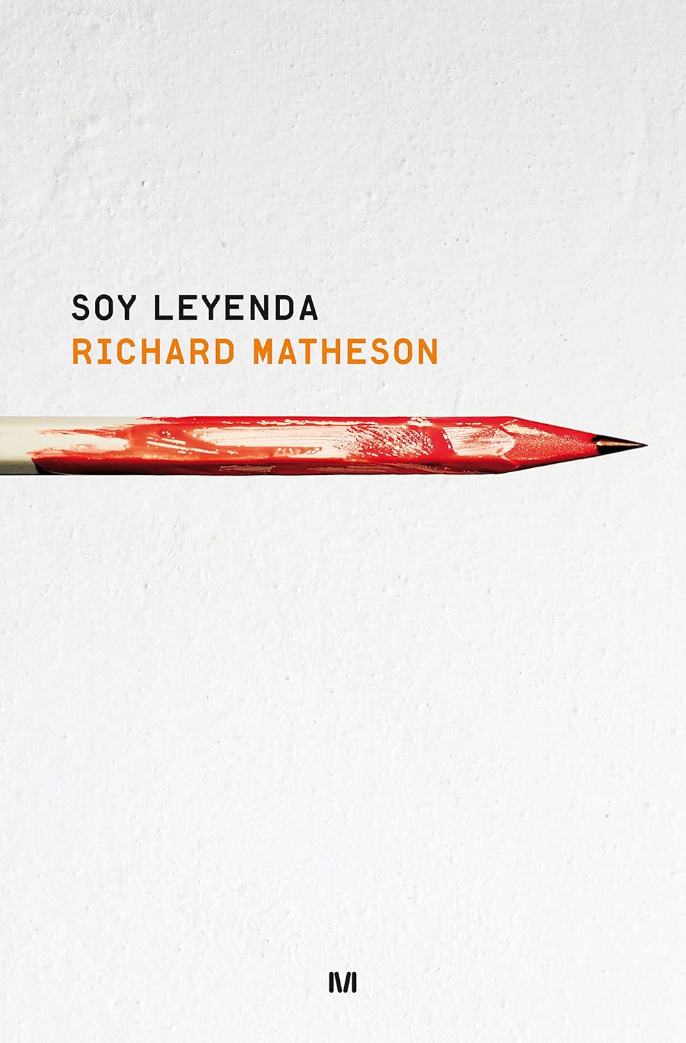 SOY LEYENDA- RICHARD MATHESON-EDICIÓN ESPECIAL 60 ANIVERSARIO