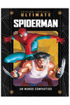 ULTIMATE SPIDERMAN 2: UN MUNDO COMPARTIDO