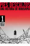 PIES DESCALZOS- UNA HISTORIA DE HIROSHIMA N.01