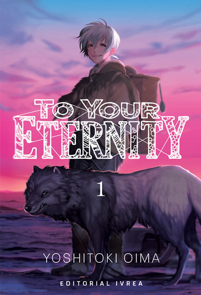 TO YOUR ETERNITY N.01