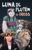 Luna de Plutón/Ángel David Revilla DROSS
