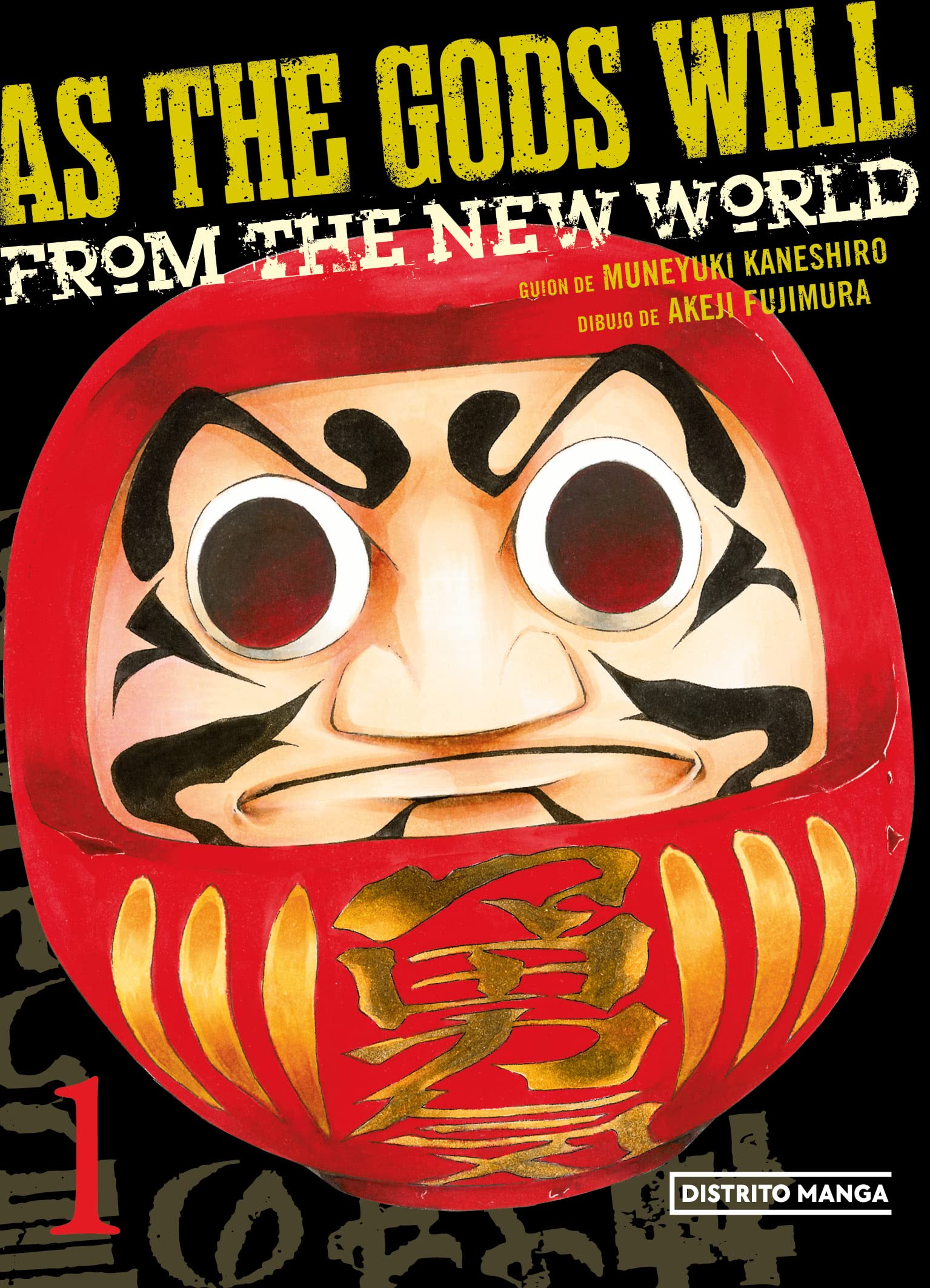As the Gods will. From the new world