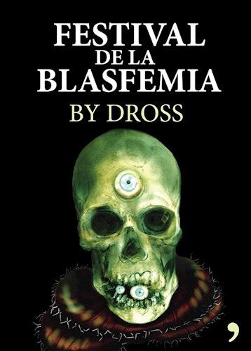 El festival de la blasfemia
