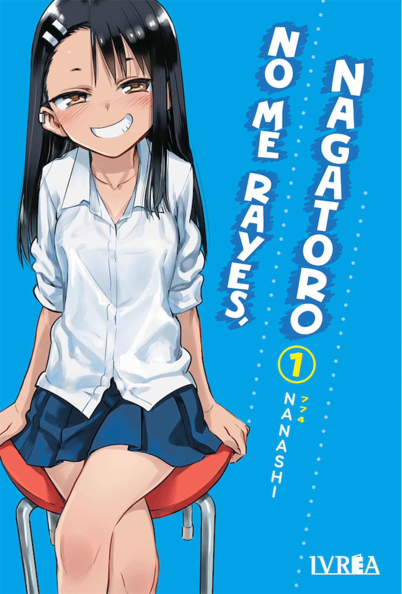 No me rayes, Nagatoro #1